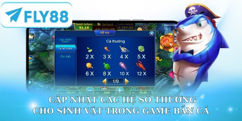  Cập nhật các hệ số thưởng cho sinh vật trong game bắn cá